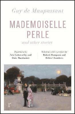 Guy de Maupassant - Mademoiselle Perle and Other Stories (riverrun editions), Häftad