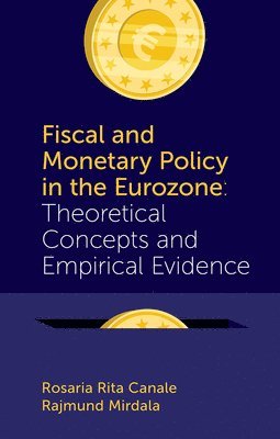 bokomslag Fiscal and Monetary Policy in the Eurozone