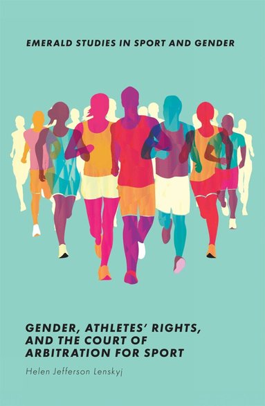 Helen Jefferson Lenskyj - Gender, Athletes' Rights, and the Court of Arbitration for Sport, Häftad