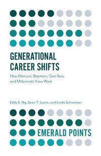 bokomslag Generational Career Shifts