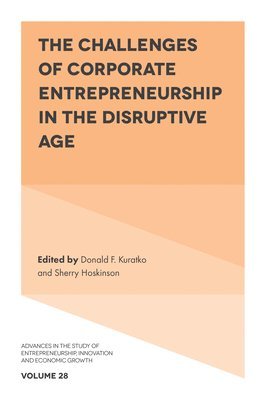 The Challenges of Corporate Entrepreneurship in the Disruptive Age 1