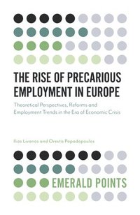 bokomslag The Rise of Precarious Employment in Europe