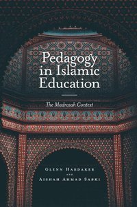 bokomslag Pedagogy in Islamic Education