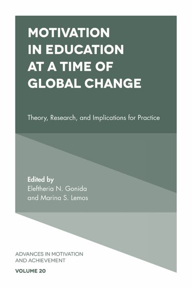 Eleftheria N. Gonida, Marina Serra Lemos - Motivation in Education at a Time of Global Change, Inbunden