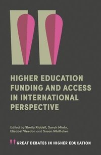 bokomslag Higher Education Funding and Access in International Perspective
