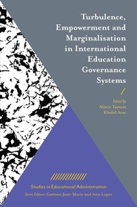 bokomslag Turbulence, Empowerment and Marginalisation in International Education Governance Systems