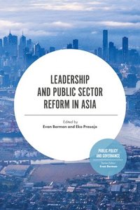 bokomslag Leadership and Public Sector Reform in Asia