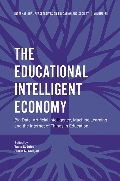 tavis d. jules, Florin D. Salajan - Educational Intelligent Economy, Inbunden