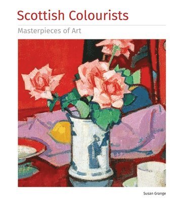 bokomslag Scottish Colourists Masterpieces of Art