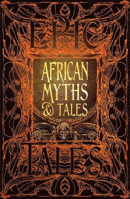 bokomslag African Myths & Tales