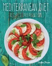bokomslag Mediterranean Diet: Recipes & Preparation