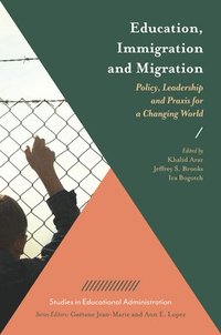 bokomslag Education, Immigration and Migration