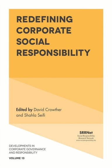 David Crowther, Shahla Seifi - Redefining Corporate Social Responsibility, Inbunden