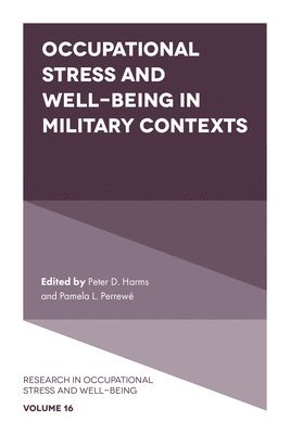 Occupational Stress and Well-Being in Military Contexts 1