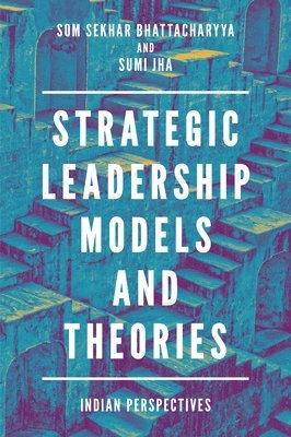 Strategic Leadership Models and Theories 1