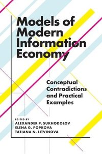 bokomslag Models of Modern Information Economy