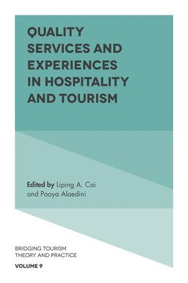 Quality Services and Experiences in Hospitality and Tourism 1