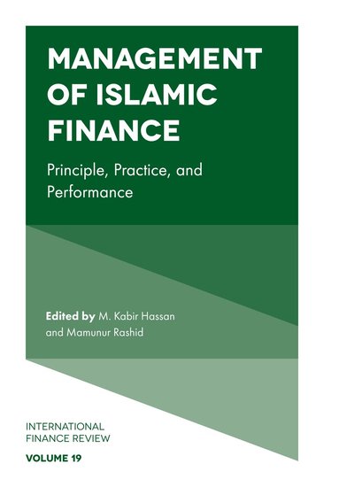 M. Kabir Hassan, Mamunur Rashid - Management of Islamic Finance, Inbunden