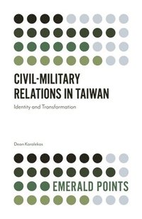 bokomslag Civil-Military Relations in Taiwan