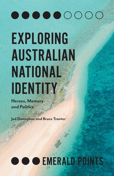 Jed Donoghue, Bruce Tranter - Exploring Australian National Identity, Häftad