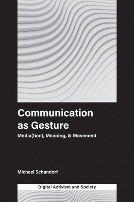 Communication as Gesture 1