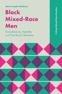 bokomslag Black Mixed-Race Men