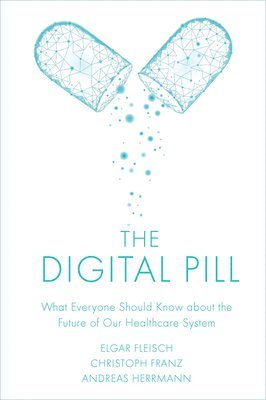 bokomslag The Digital Pill