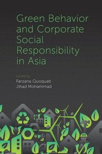 bokomslag Green Behavior and Corporate Social Responsibility in Asia