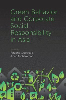 Green Behavior and Corporate Social Responsibility in Asia 1