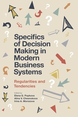 Specifics of Decision Making in Modern Business Systems 1