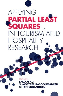 Applying Partial Least Squares in Tourism and Hospitality Research 1