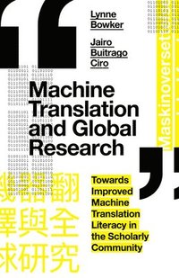 bokomslag Machine Translation and Global Research