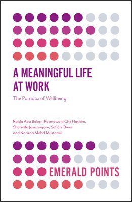 A Meaningful Life at Work 1