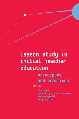 Lesson Study in Initial Teacher Education 1