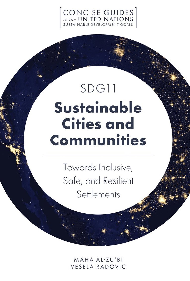Maha Al-Zu'bi, Vesela Radovic, Canada) Al-Zu'bi, Maha (University of Calgary, Serbia) Radovic, Vesela (Belgrade University - SDG11 - Sustainable Cities and Communities, Häftad