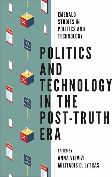 Anna Visvizi, Miltiades D. Lytras - Politics and Technology in the Post-Truth Era, Häftad