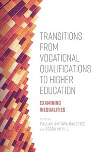 bokomslag Transitions from Vocational Qualifications to Higher Education