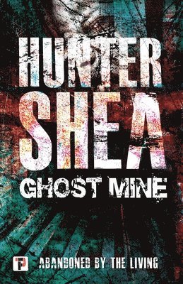 Ghost Mine