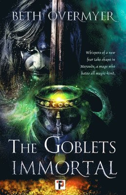 The Goblets Immortal 1