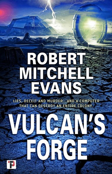 Robert Mitchell Evans - Vulcan's Forge, Inbunden