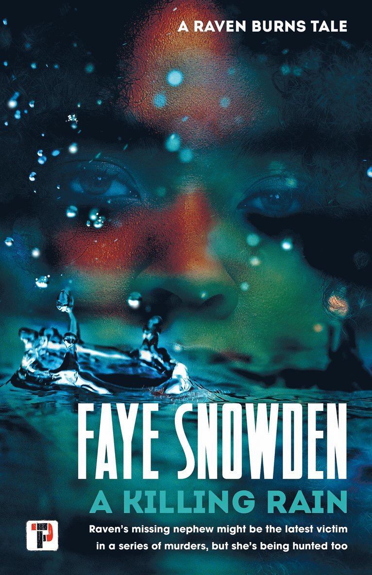 Faye Snowden - Killing Rain, Häftad