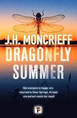 J.H. Moncrieff, J. H. Moncrieff, J H Moncrieff - Dragonfly Summer, Häftad