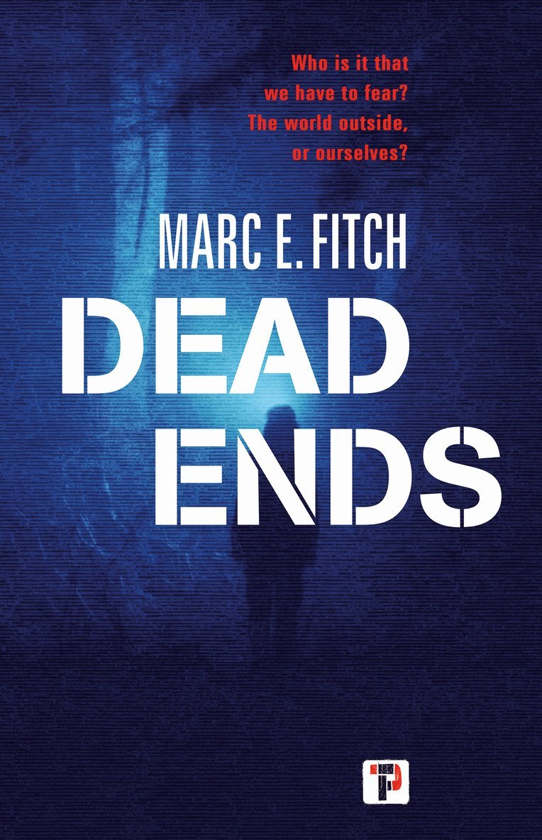 Marc E. Fitch - Dead Ends, Häftad