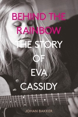 Johan Bakker - Behind the Rainbow, Häftad
