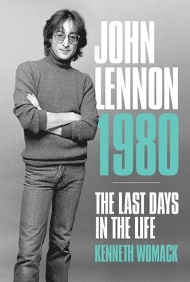 bokomslag John Lennon, 1980: The Final Days