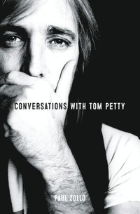 bokomslag Conversations with Tom Petty: Expanded Edition