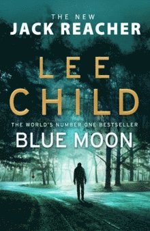 Lee Child - Blue Moon, Häftad