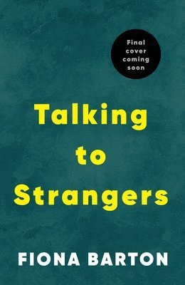 Talking to Strangers 1