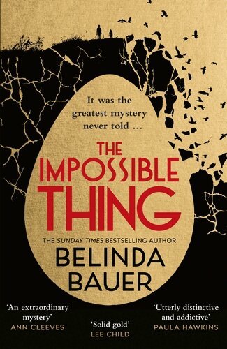 Belinda Bauer - The Impossible Thing, Häftad