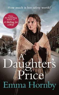 Emma Hornby - A Daughter's Price, Inbunden